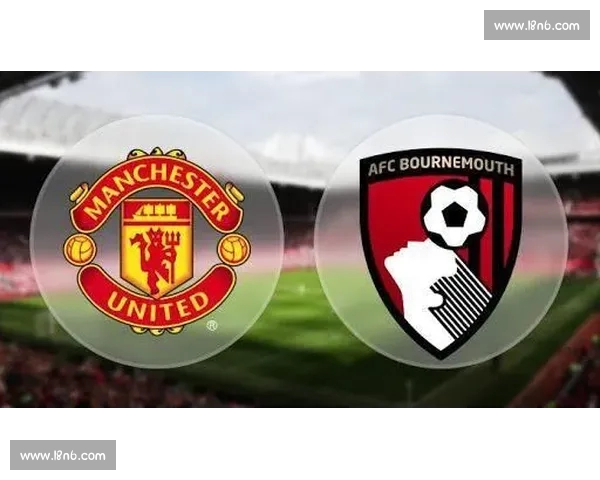 最新英超赛程全解析与球队对阵时间安排指南